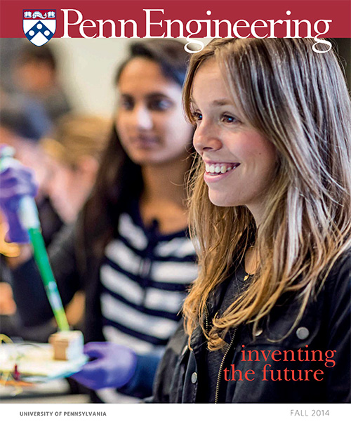 Cover of the Fall 2014 issue of Penn Engineering Magazine